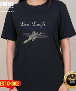 Nice Live Laugh Lockheed Martin Ladies Tee featuring a stylish design for women, perfect for casual wear.