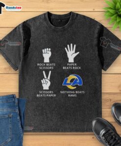 Nice Los Angeles Rams washed t-shirt featuring 'Nothing Beats Rock, Scissors, Paper Beats Rock' graphic design.