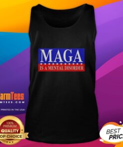Trendy tank top featuring 'Nice-Maga-Is-A-Mental-Disorder' for political humor and statement fashion.