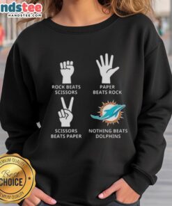 Comfortable Miami Dolphins sweatshirt featuring 'Nothing Beats Rock, Scissors, Paper Beats Rock, Scissors Beats Paper' design.