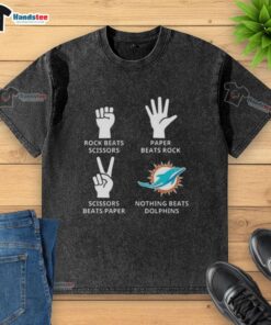 Nice Miami Dolphins washed t-shirt featuring 'Nothing Beats Rock, Beats Scissors, Paper Beats Rock' graphic design.