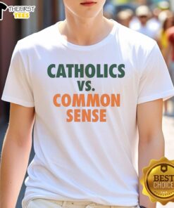 Nice Miami Hurricanes Catholics Vs Common Sense T-Shirt featuring vibrant graphics and team colors for fans.