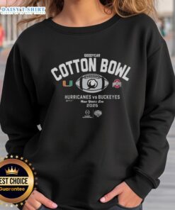 2025 Goodyear Cotton Bowl sweatshirt featuring Miami Hurricanes vs Ohio State Buckeyes design, perfect for game day.