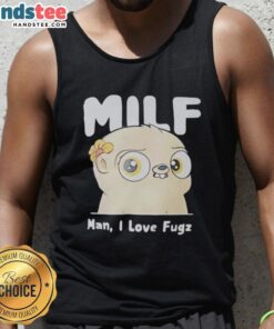 Stylish woman in a 'MILF Man I Love Fugz' tank top, showcasing a trendy and playful fashion statement.