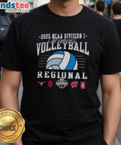Alt Text: 2025 NCAA Division I Women's Volleyball Regional T-shirt featuring Longhorns, Hoosiers, Wisconsin, and Stanford logos.