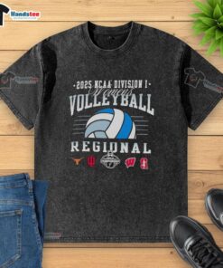 Alt Text: 2025 NCAA Division I Women's Volleyball Regional washed t-shirt featuring Longhorns, Hoosiers, Wisconsin, and Stanford logos.