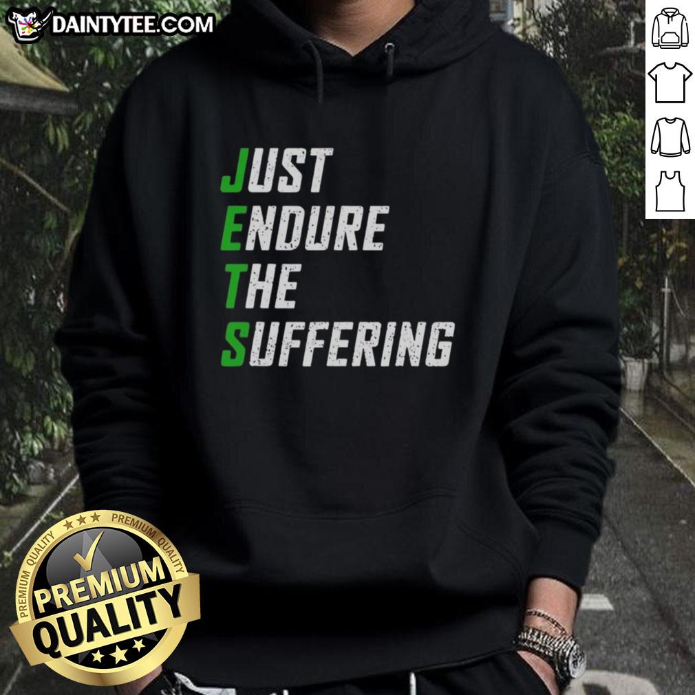 nice-new-york-jets-just-endure-the-suffering-hoodie Alt Text: Cozy hoodie featuring Just Endure The Suffering slogan, perfect for New York Jets fans showcasing team spirit.