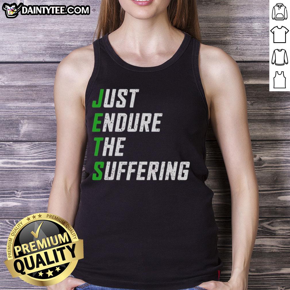 nice-new-york-jets-just-endure-the-suffering-tank-top New York Jets 'Just Endure The Suffering' tank top design featuring team colors and logo, perfect for fans.