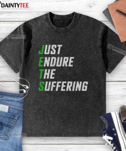 Nice New York Jets Just Endure The Suffering washed t-shirt featuring team logo and casual style for fans.