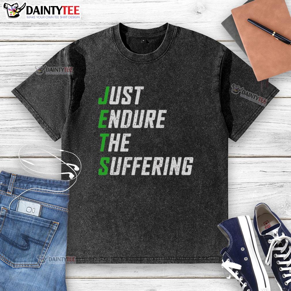 nice-new-york-jets-just-endure-the-suffering-washed-t-shirt Nice New York Jets Just Endure The Suffering washed t-shirt featuring team logo and casual style for fans.