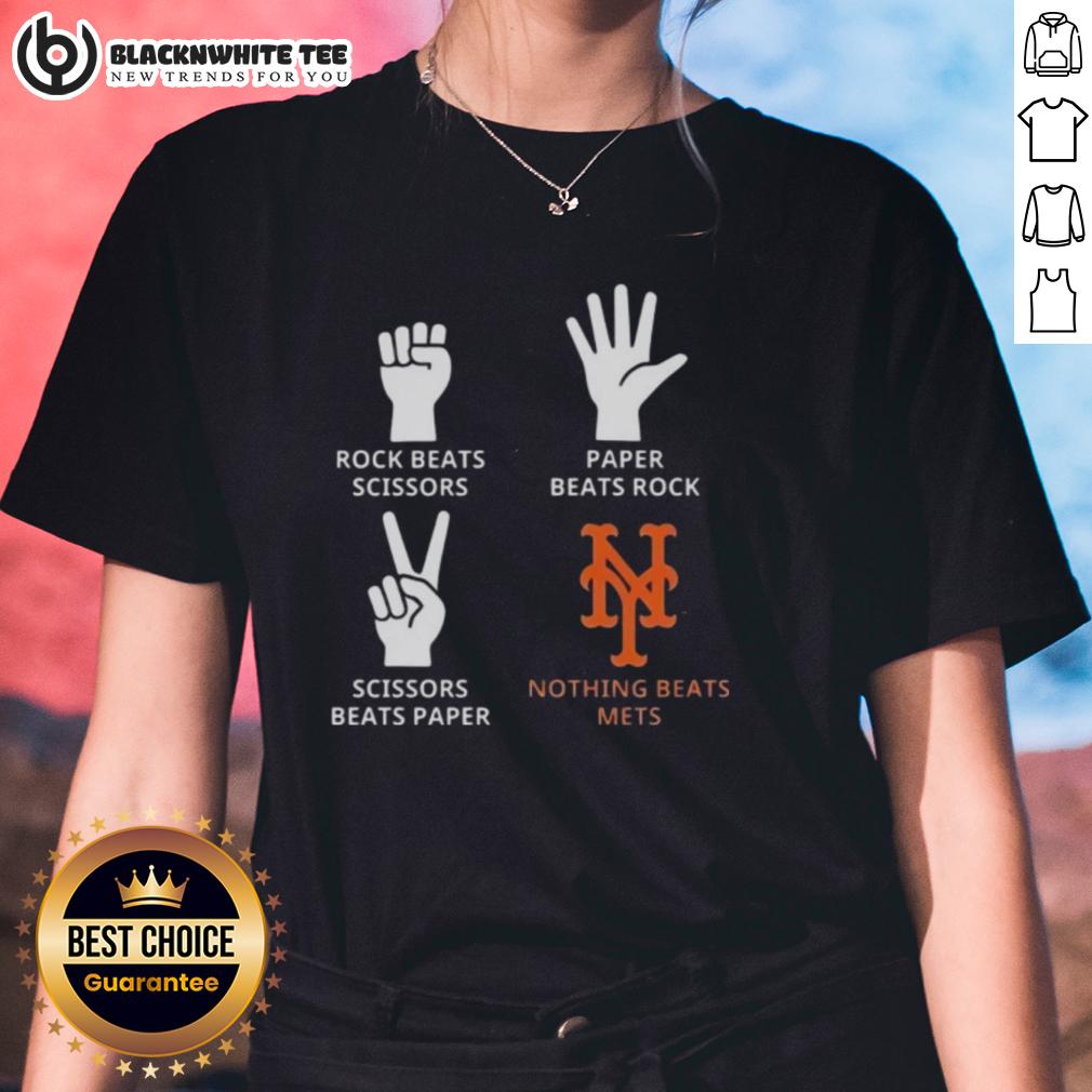 Nice New York Mets Nothing Beats Rock Beats Scissors Paper Beats Rock Scissors Beats Paper Ladies-Tee Stylish NY Mets ladies tee featuring 'Nothing Beats Rock, Paper, Scissors' design, perfect for baseball fans.