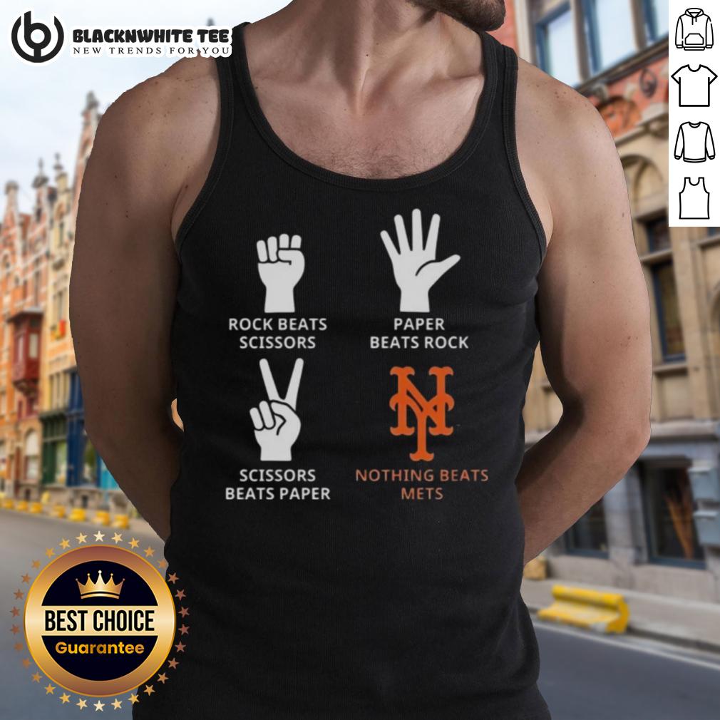 Nice New York Mets Nothing Beats Rock Beats Scissors Paper Beats Rock Scissors Beats Paper Tank Top Stylish New York Mets tank top featuring a fun 'Rock, Paper, Scissors' graphic design for fans and casual wear.