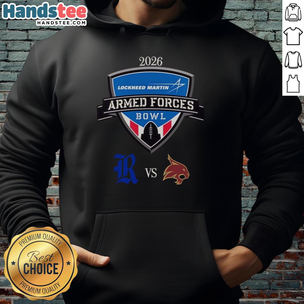 nice-official-rice-owls-vs-texas-state-bobcats-2026-lockheed-martin-armed-forces-bowl-matchup-hoodie 2026 Lockheed Martin Armed Forces Bowl matchup hoodie featuring Rice Owls vs Texas State Bobcats design.