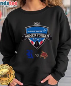 Nice Official Rice Owls vs Texas State Bobcats 2026 Armed Forces Bowl sweatshirt featuring team logos and vibrant design.