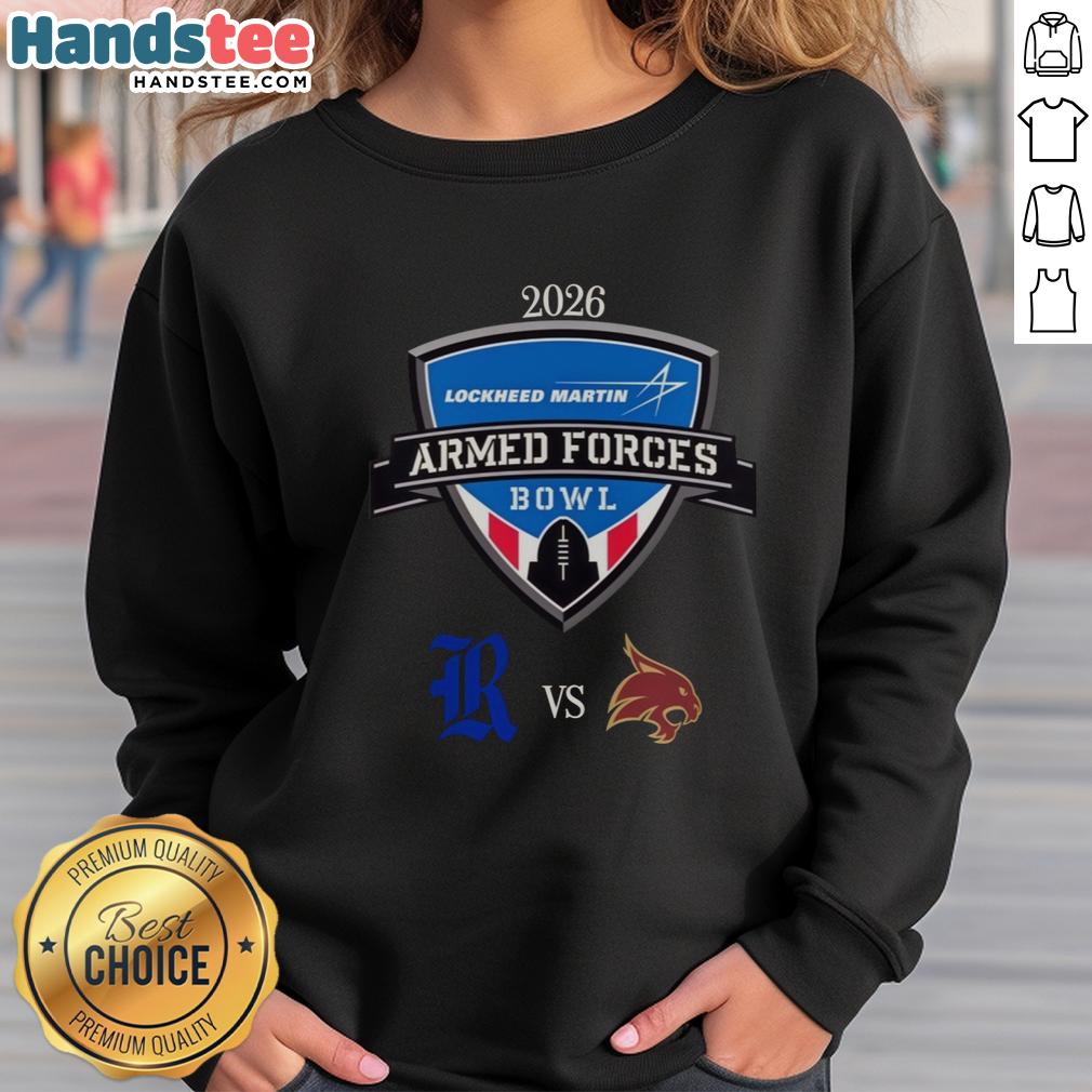 nice-official-rice-owls-vs-texas-state-bobcats-2026-lockheed-martin-armed-forces-bowl-matchup-sweatshirt Nice Official Rice Owls vs Texas State Bobcats 2026 Armed Forces Bowl sweatshirt featuring team logos and vibrant design.