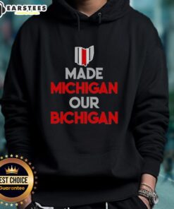 Ohio State Buckeyes hoodie with 'Made Michigan Our Bichigan' quote, perfect for fans showing team spirit.