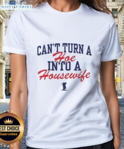 Nice Ole Miss Rebels 'Can't Turn a Hoe Into a Housewife' ladies tee featuring bold graphics and vibrant colors.