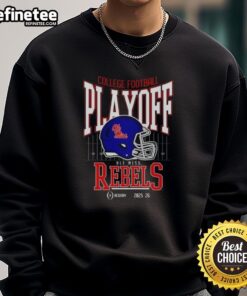 Nice Ole Miss Rebels College Football Playoff 2025-26 sweatshirt showcasing team spirit and vibrant colors.