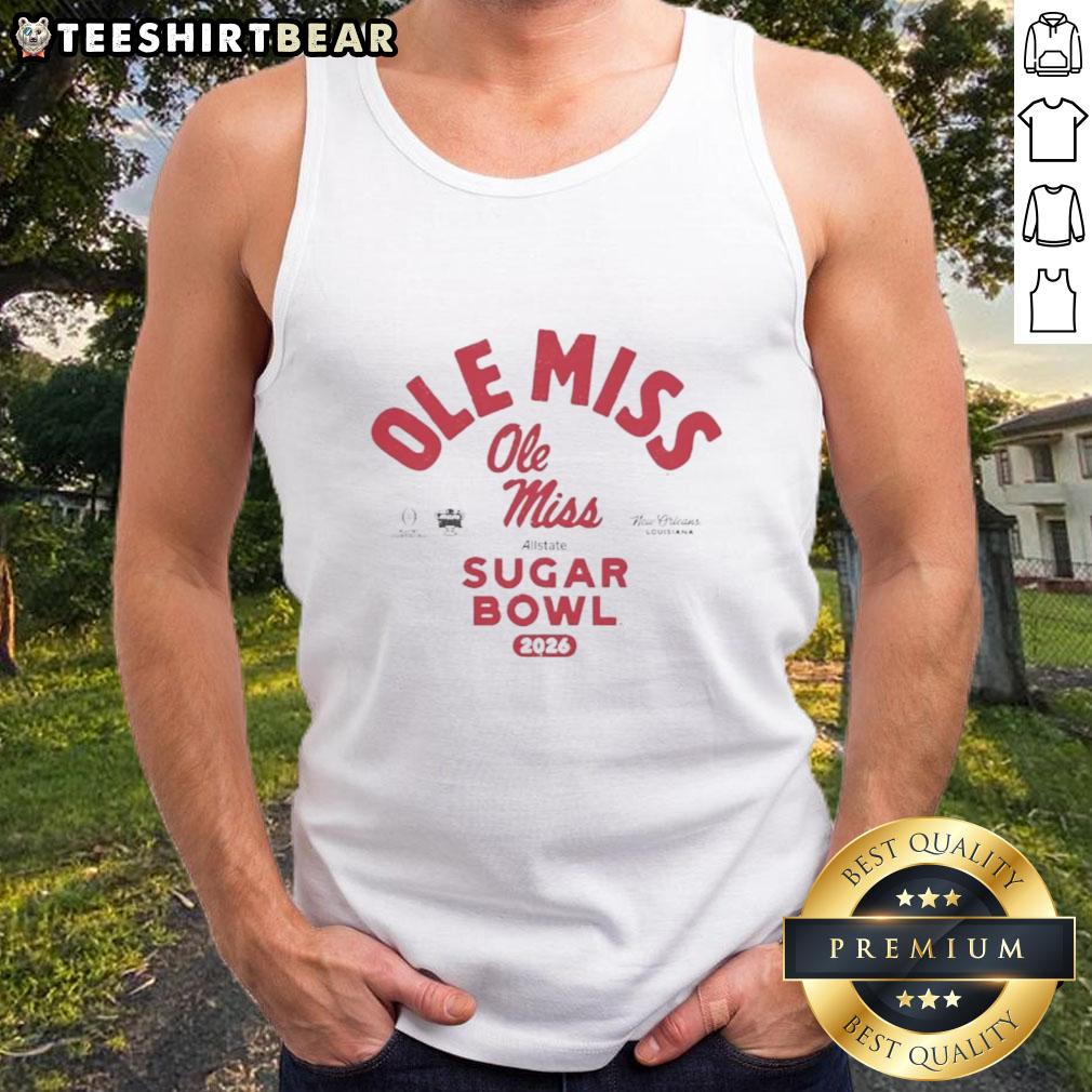 nice-ole-miss-rebels-football-2025-allstate-sugar-bowl-cfp-new-orleans-louisiana-tank-top Nice Ole Miss Rebels Football tank top for 2025 Allstate Sugar Bowl in New Orleans, Louisiana, showcasing team spirit.