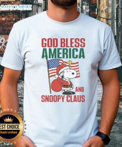 Nice Peanuts God Bless America and Snoopy Claus T-Shirt featuring Snoopy in festive attire, perfect for holiday celebrations.