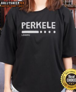 Nice Perkele Loading Ladies Tee featuring a stylish graphic design, perfect for casual wear and trendy outfits.