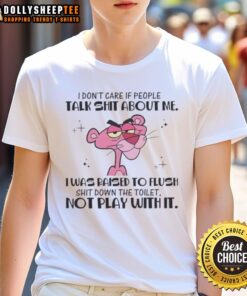 Pink Panther graphic tee with 'I Don't Care If People Talk Shit About Me' slogan, perfect for bold fashion statements.
