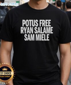 Nice Potus Free Ryan Salame Sam Miele T-Shirt featuring bold graphics and a comfortable fit, perfect for supporters.
