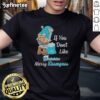 Funny 'Nice Santa Claus If You Don't Like Miami Dolphins Merry Kissmyass' T-shirt, perfect for holiday cheer and sports fans.