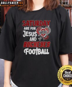 Nice Saturday Are For Jesus And Buckeyes Football Ladies Tee in vibrant colors, perfect for game day and casual wear.