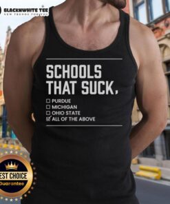 Nice Schools That Suck All Of The Above tank top featuring a bold graphic design for stylish casual wear.