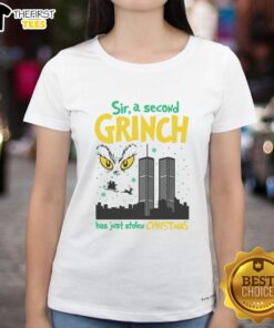 Nice Sir, A Second Grinch Has Just Stolen Christmas ladies tee featuring festive Grinch design for holiday cheer.