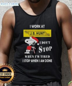 Christmas tank top featuring Snoopy with 'I work at J.B. Hunt, I don't stop when I'm tired, I stop when I'm done' text.
