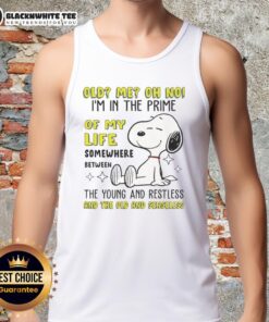 Nice Snoopy tank top featuring 'Oh No, I'm in the Prime of My Life' design, perfect for fans of The Young and the Restless.
