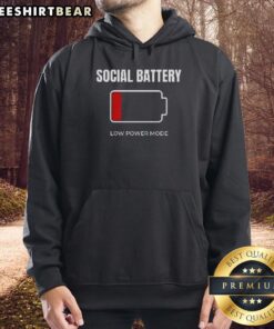 Nice Social Battery Low Power Mode Hoodie featuring a stylish design for comfort and tech enthusiasts.