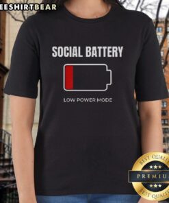Ladies' tee featuring 'Nice Social Battery Low Power Mode' design, perfect for casual wear and social media enthusiasts.