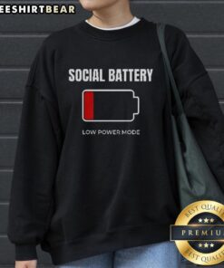 Cozy Nice Social Battery Low Power Mode Sweatshirt in a stylish design, perfect for casual wear and tech enthusiasts.