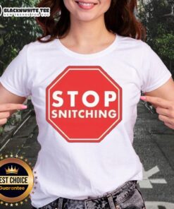 Nice Stop Snitching Ladies Tee - trendy women's t-shirt with a stylish design promoting anti-snitching message.