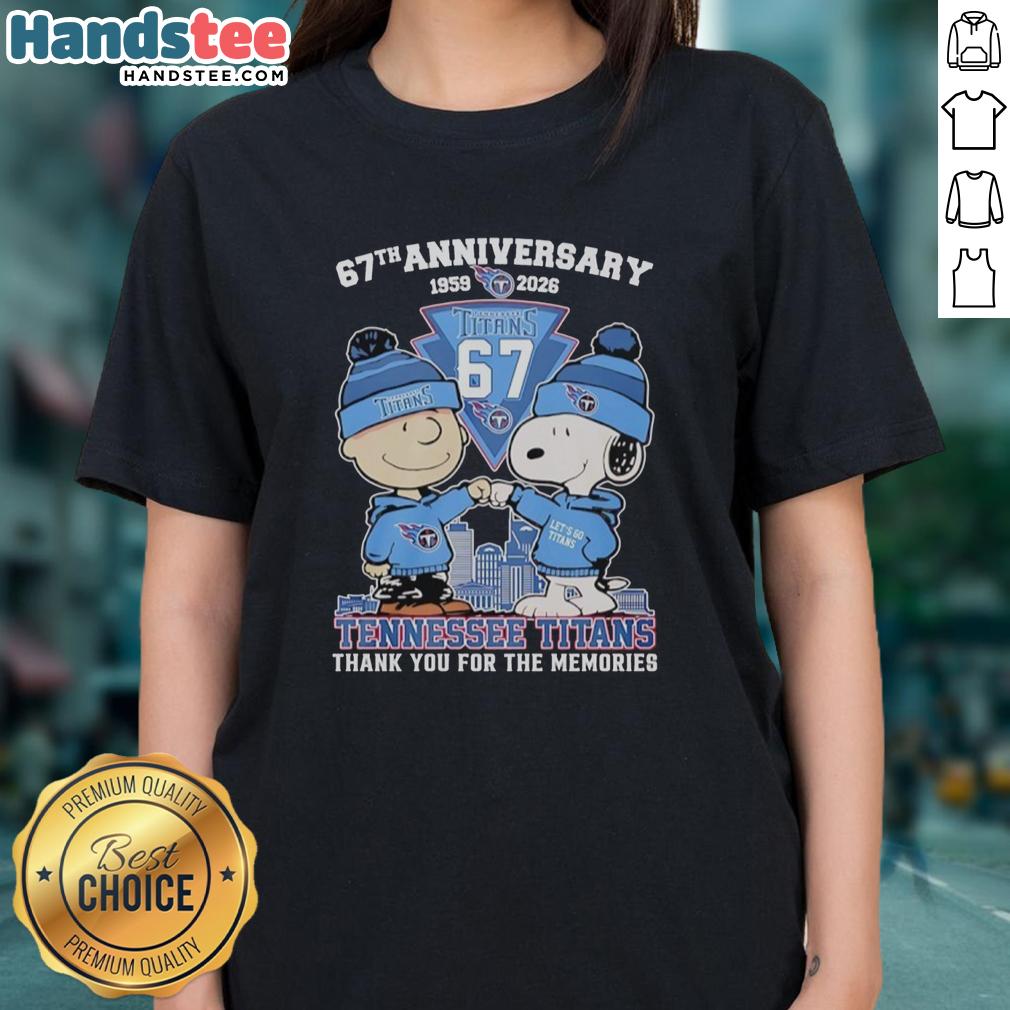 nice-tennessee-titans-outfit-with-snoopy-and-charlie-brown-67th-anniversary-1959-2026-ladies-tee Alt Text: Stylish Tennessee Titans outfit featuring Snoopy and Charlie Brown, celebrating their 67th anniversary, ladies tee.
