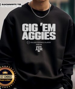 Nice Texas A&M Aggies NCAA College Football Playoff 2025-2026 sweatshirt featuring 'Gig 'Em Aggies' slogan.