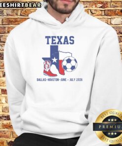 Nice Texas Soccer hoodie featuring Dallas and Houston designs for June-July 2026 events, perfect for fans.