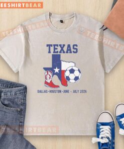 Nice Texas Soccer t-shirt featuring Dallas and Houston designs, perfect for June-July 2026 events.