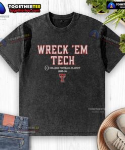 Nice Texas Tech Red Raiders Football 2025 CFB Playoff slogan washed t-shirt in vibrant colors, perfect for fans.