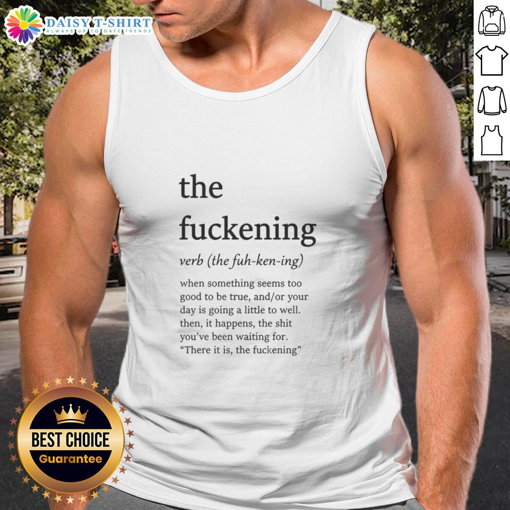Nice The Fuckening Verb Tank Top Trendy Nice-The-Fuckening-Verb tank top featuring bold graphic print, perfect for casual summer wear and statement style.