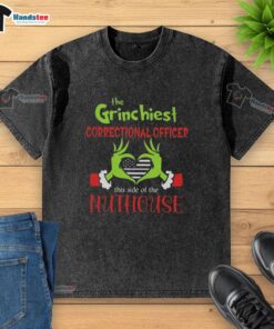 Funny washed t-shirt featuring 'Nice The Grinchiest Correctional Officer' design, perfect for casual wear and humor lovers.