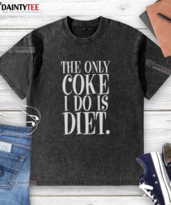 Trendy 'Nice-The-Only-Coke-I-Do-Is-Diet' anti-drugs letter washed t-shirt, perfect for casual wear and promoting a healthy message.