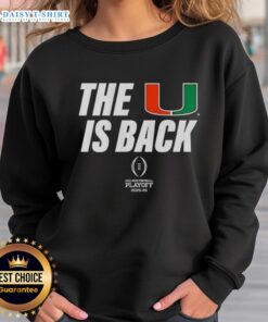 Miami Hurricanes Football 2025 CFP sweatshirt featuring 'Nice-The-U-Is-Back' design for fans and supporters.