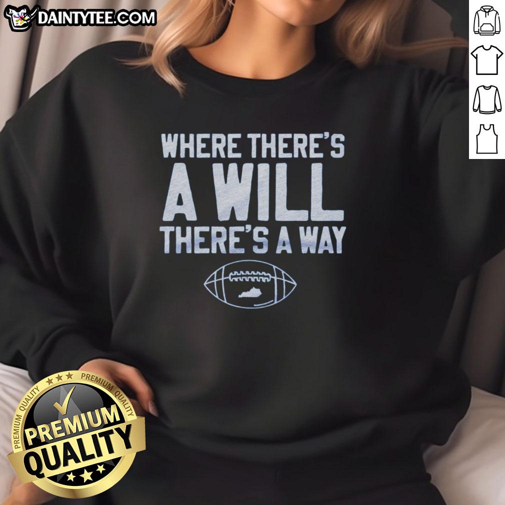 nice-the-where-theres-a-will-sweatshirt Nice The Where There's A Will Sweatshirt in vibrant colors, perfect for casual wear and showcasing your unique style.