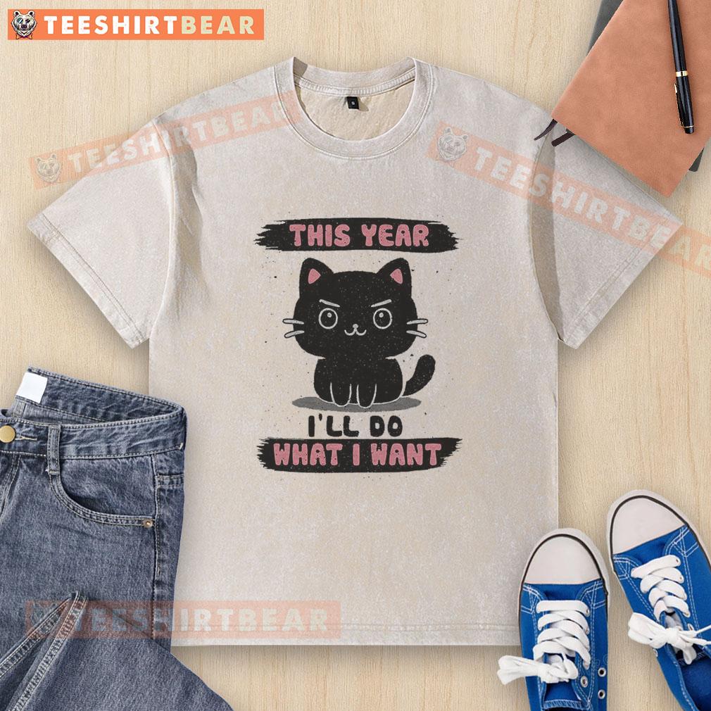 nice-this-year-ill-do-what-i-want-washed-t-shirt Nice This Year I'll Do What I Want washed t-shirt displayed on a hanger, showcasing a casual and trendy design.
