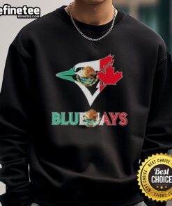 Stylish Nice Toronto Blue Jays baseball sweatshirt featuring a vibrant Mexican flag design for fans.