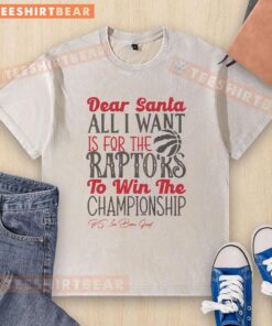 Nice Toronto Raptors All I Want For Christmas Washed T-Shirt featuring team colors and logo, perfect for fans.